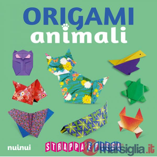 Origami animali. Strappa e piega. Ediz. a colori. Con QR Code