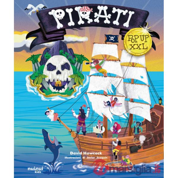 Pirati pop up XXL. Ediz. a colori