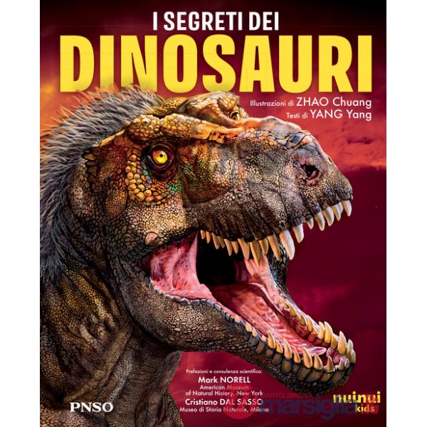 Segreti dei dinosauri. Ediz. a colori (I)