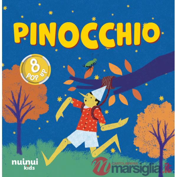 Pinocchio. Fiabe pop up. Ediz. a colori