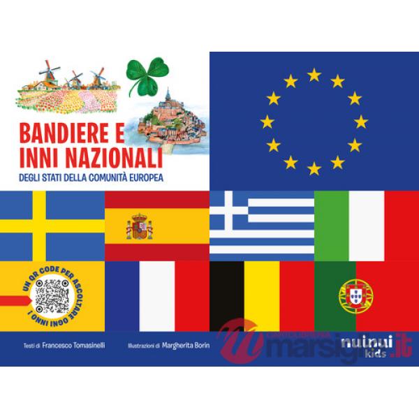 Bandiere e inni nazionali degli stati della comunità europea. Con QR Code