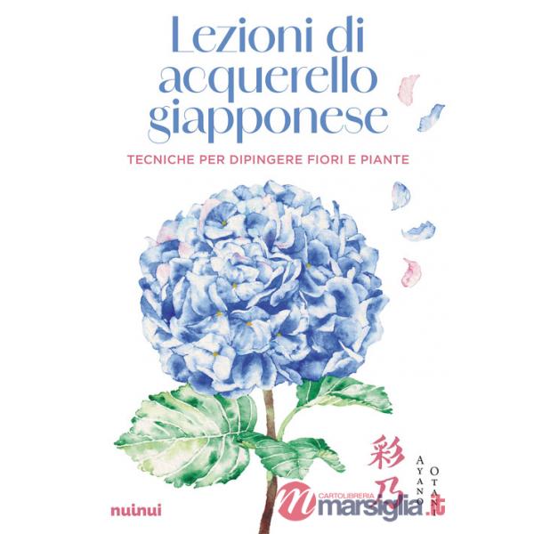 Lezioni di acquerello giapponese. Tecniche per dipingere i fiori e le piante. Con QR Code