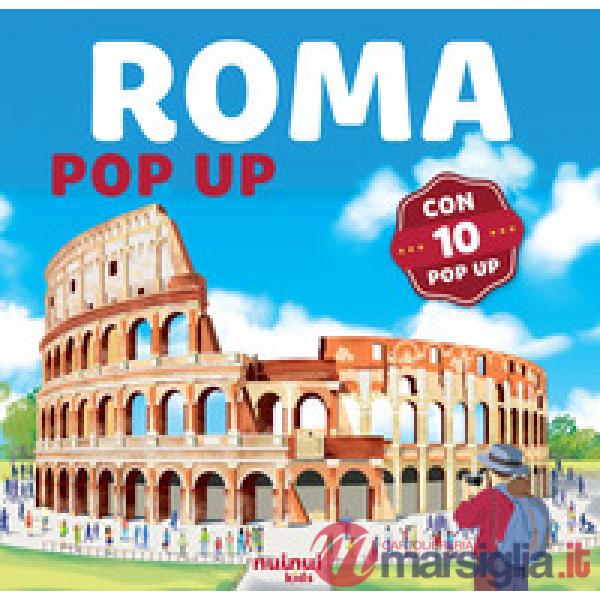 Roma in pop up. Ediz. a colori