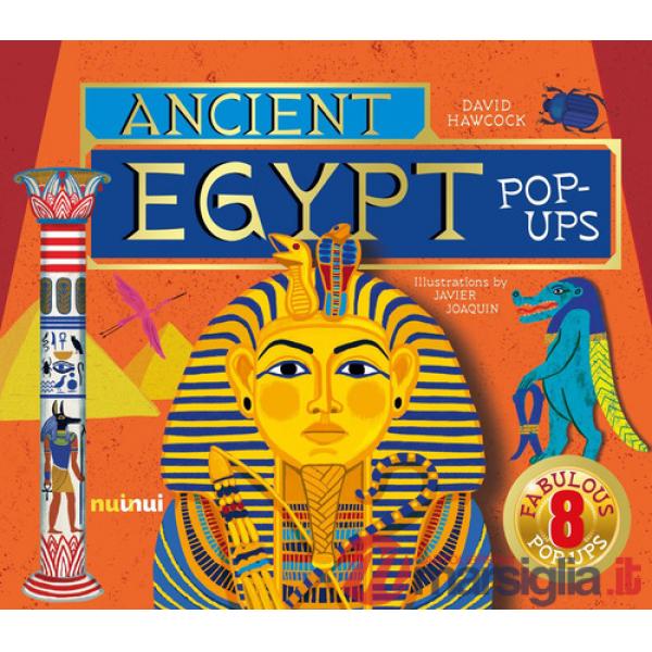 Ancient Egypt. Pop-ups. Ediz. a colori