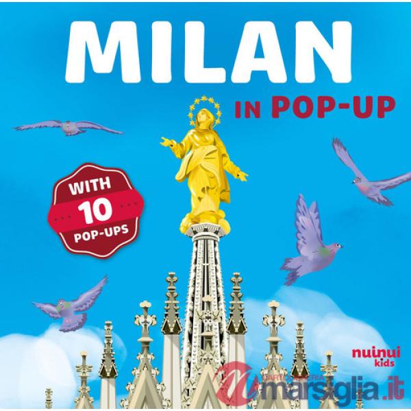 Milan in pop-ups. Ediz. a colori