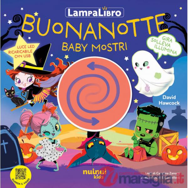 Buonanotte baby mostri. LampaLibro. Ediz. illustrata