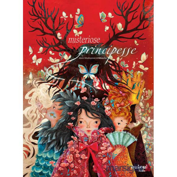 Misteriose principesse. Ediz. illustrata