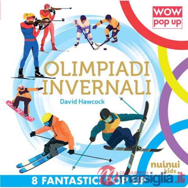 Olimpiadi invernali in pop up. Ediz. a colori