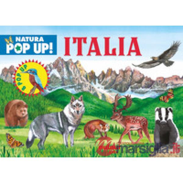 Italia. Natura pop up. Ediz. a colori