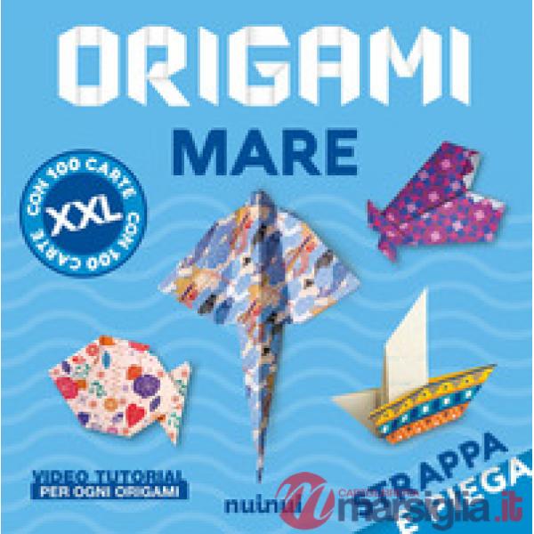 Origami mare. Strappa e piega XXL. Ediz. a colori