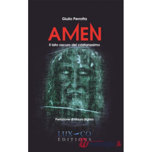 Amen. Il lato oscuro del cristianesimo