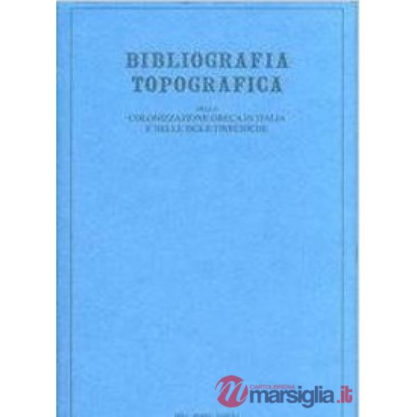Bibliografia topografica della colonizzazione greca in Italia e nelle isole tirreniche