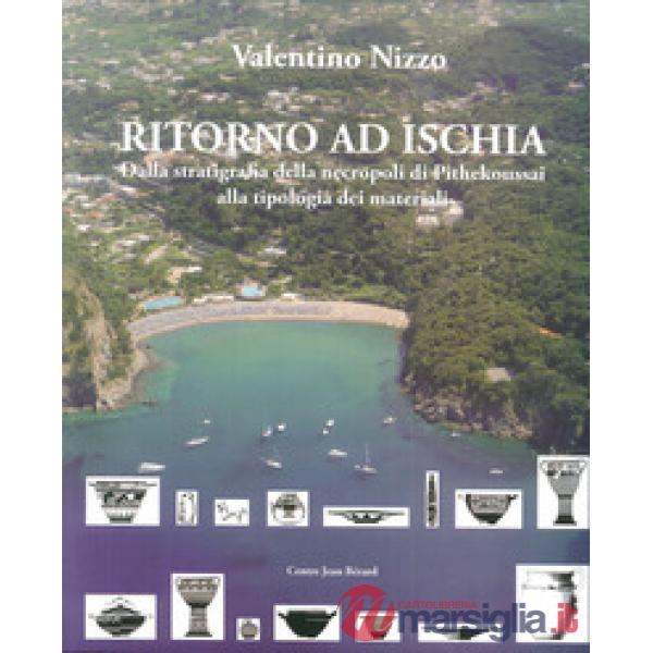 Ritorno ad Ischia. Dalla stratigrafia della necropoli di Pithekoussai alla tipologia dei materiali
