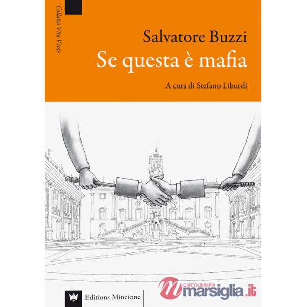 Se questa è mafia