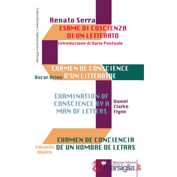 Esame di coscienza di un letterato. Ediz. italiana, inglese, francese e spagnola