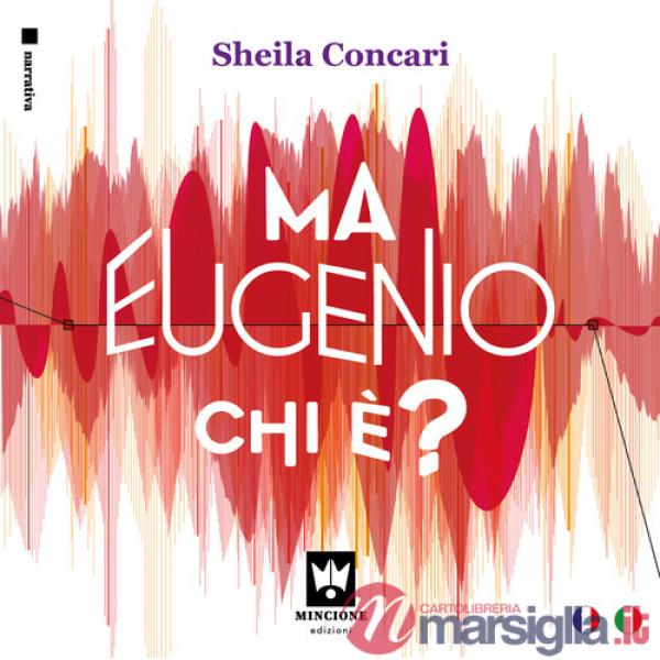 Ma Eugenio chi è? Ediz. italiana e francese