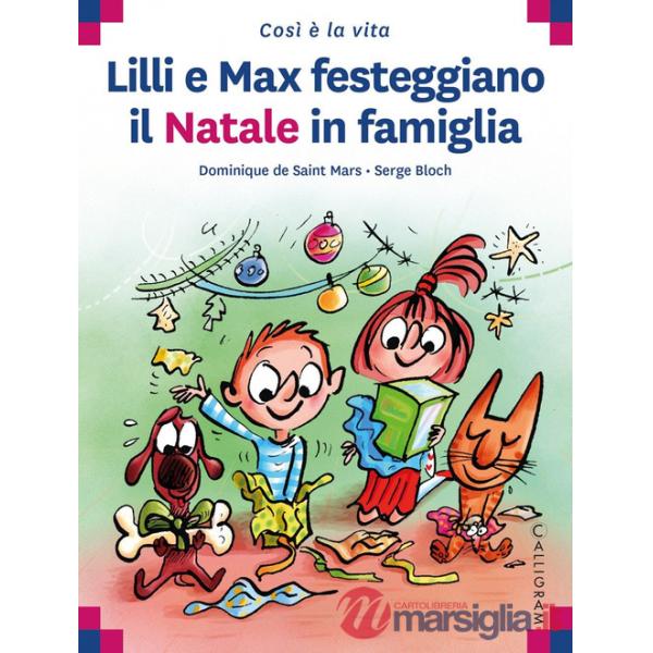 Lilli e Max festeggiano il Natale in famiglia