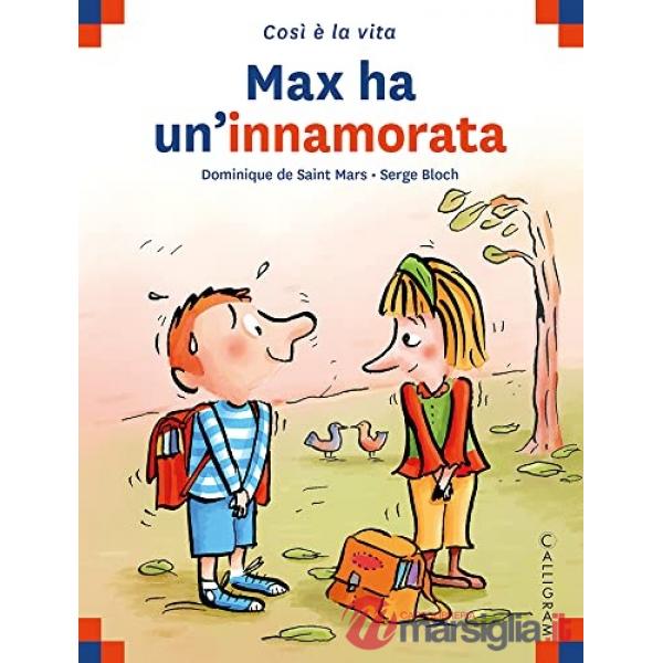 Max ha un'innamorata