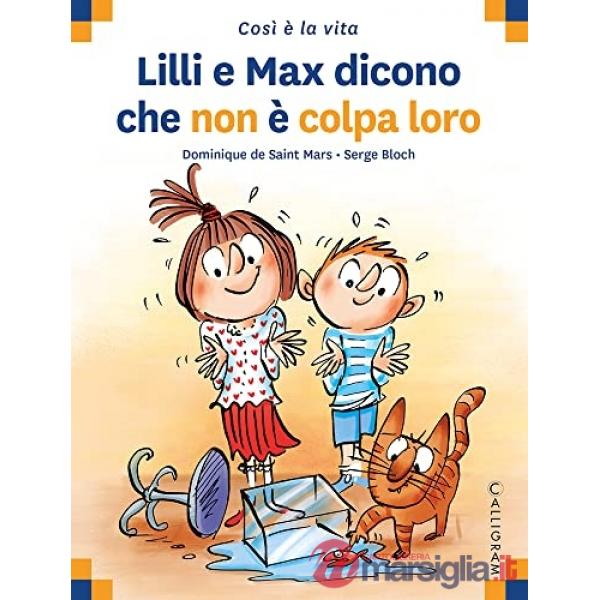 Lilli e Max dicono che non è colpa loro