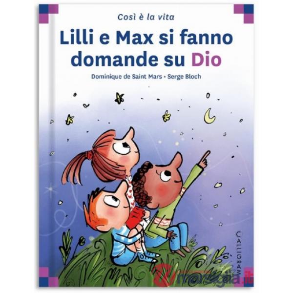 Lilli e Max si fanno domande su Dio