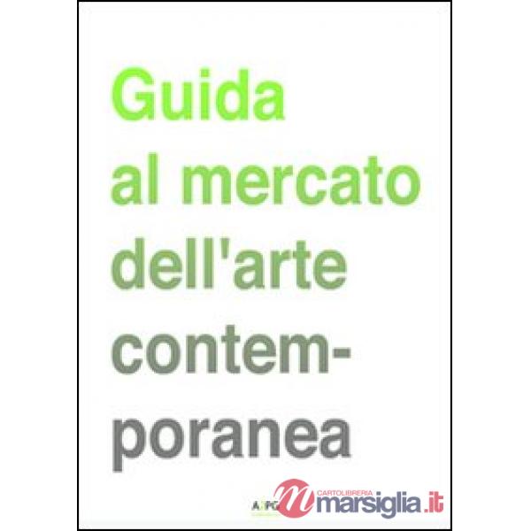 Guida al mercato dell'arte contemporanea
