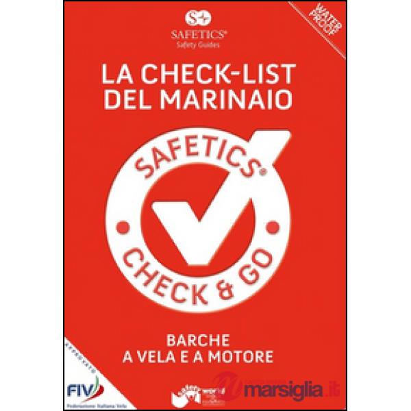 Safetics®. Safety guides. La check-list del marinaio. Barche a vela e a motore