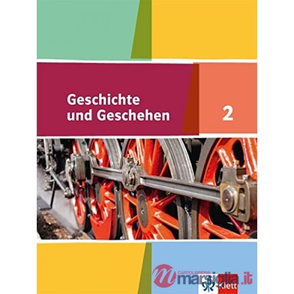 GESCHICHTE UND GESCHEHEN. SCHULERBAND 7