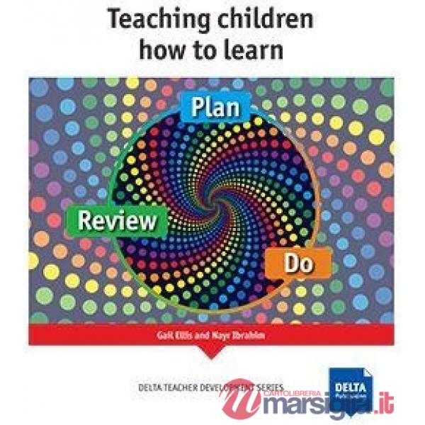 TEACHING CHILDREN HOW TO LEARN
