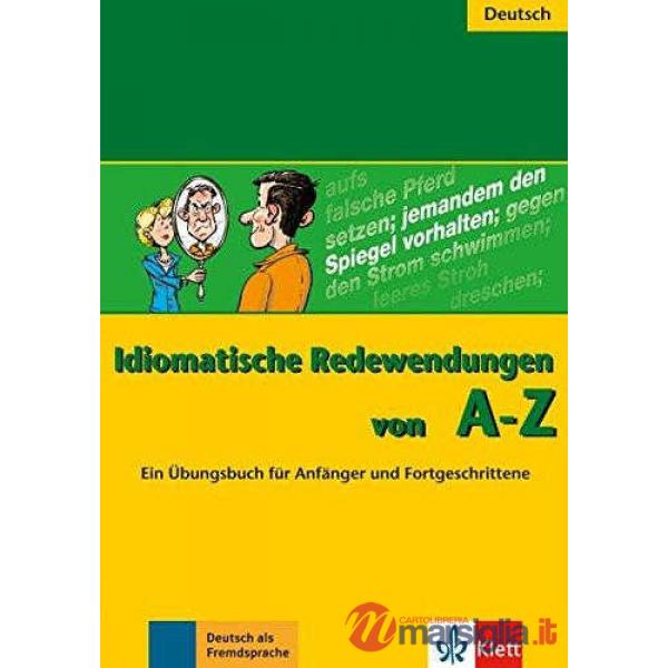 IDIOMATISCHE REDEWENDUN. A - Z