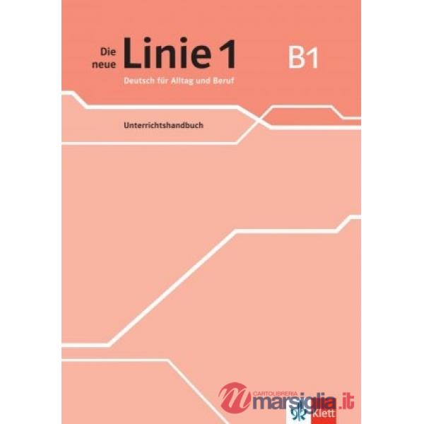 LINIE 1 B1 UNTERRICHTSHANDBUCH