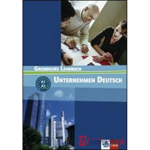 UNTERNEHMEN DEUTSCH A1-A2 LEHRBUCH
