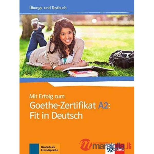 MIT ERFOLG Z.GOETHE ZERTI.A2 UBUNGS/TEST