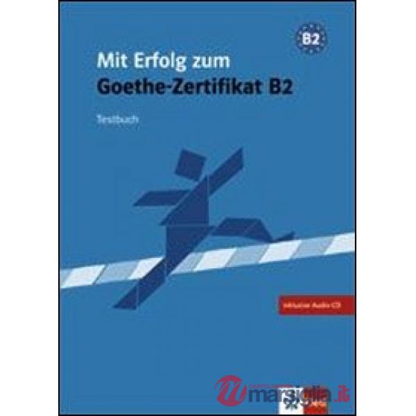 MIT ERFOLG Z.GOETHE B2 TESTBUCH + CD