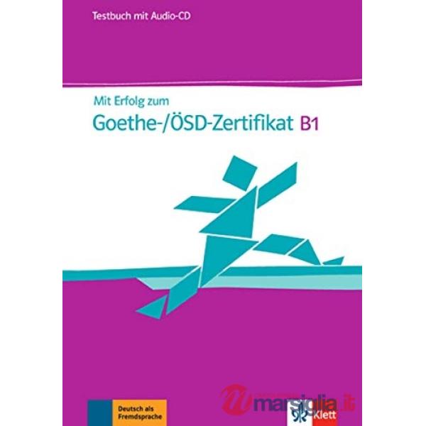 MIT ERFOLG Z.GOETHE B1 TESTBUCH + CD