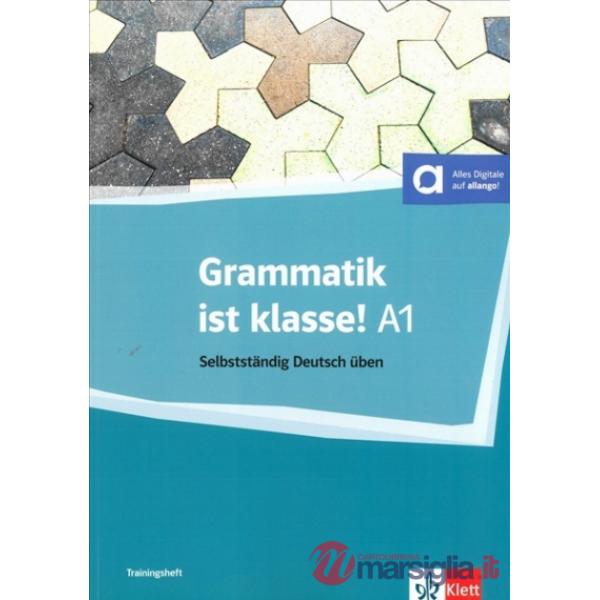 GRAMMATIK IST KLASSE A1