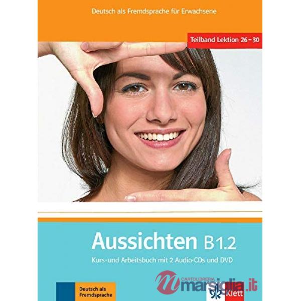 AUSSICHTEN B1.2 KURSBUCH + CDS