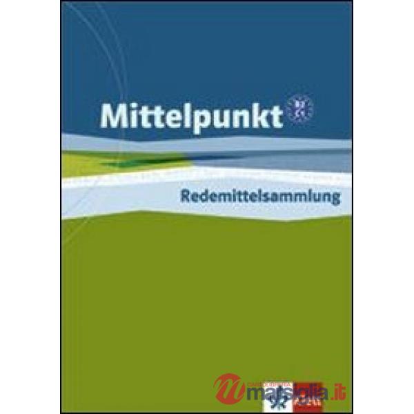 MITTELPUNKT NEU B2/C1 REDEMITTELSAMMLUNG