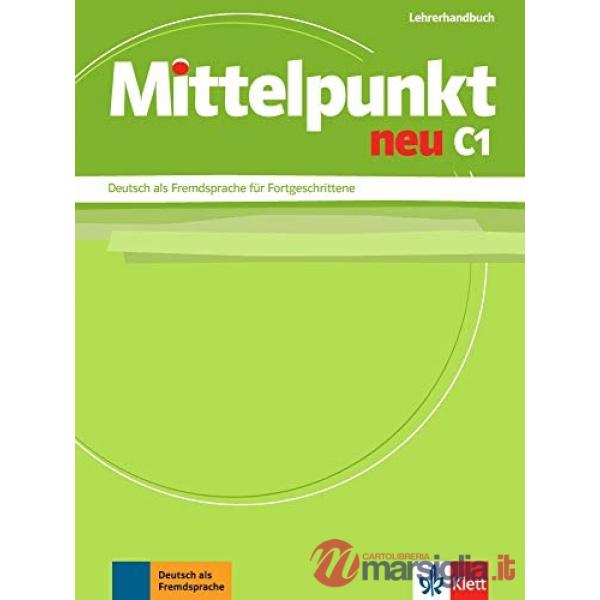 MITTELPUNKT NEU C1 LEHRERHANDBUCH