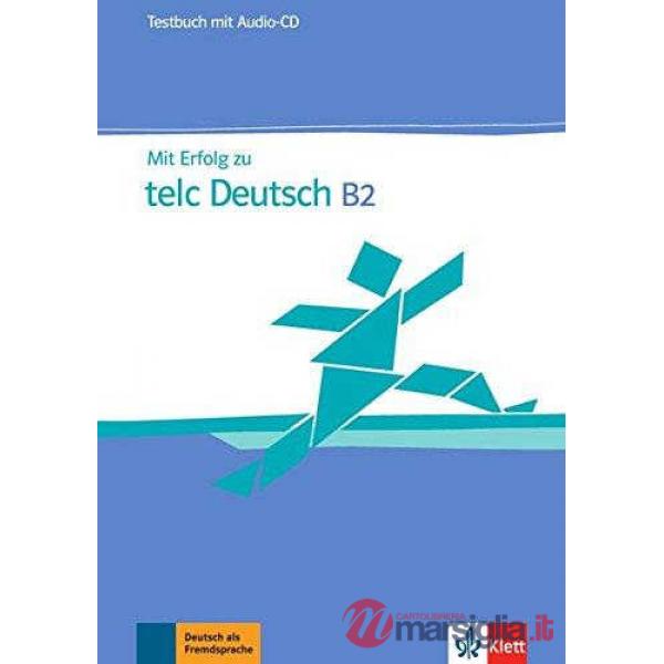 MIT ERFOLG ZU TELC DEUTSCH B2 / ZERTIFIK