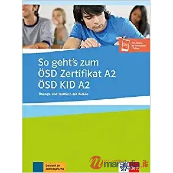 SO GEHT'S ZUM OSD ZERTIFIKAT A2