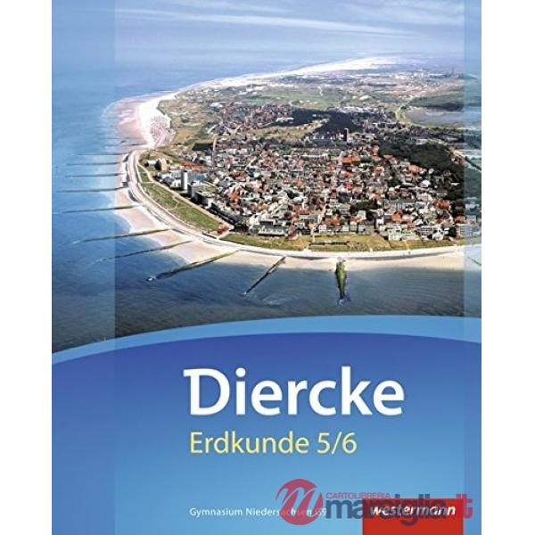 DIERCKE ERDKUNDE 5/6 SCHULERBAND. GYMNASIEN G9.NIEDERSACHSEN