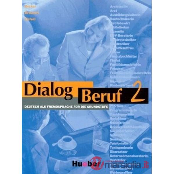DIALOG BERUF 2 KURSBUCH