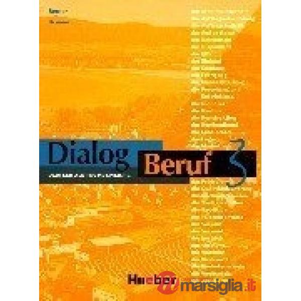 DIALOG BERUF 3 KURSBUCH