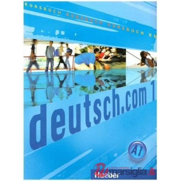 DEUTSCH. COM 1 KURSBUCH