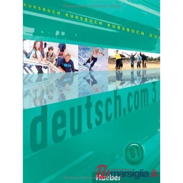DEUTSCH. COM 3 KURSBUCH