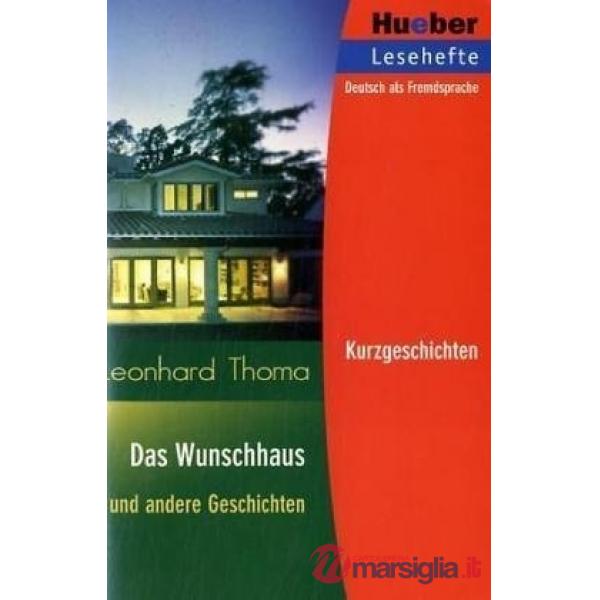 KURZGESCHICHTEN DAS WUNSCHHAUS