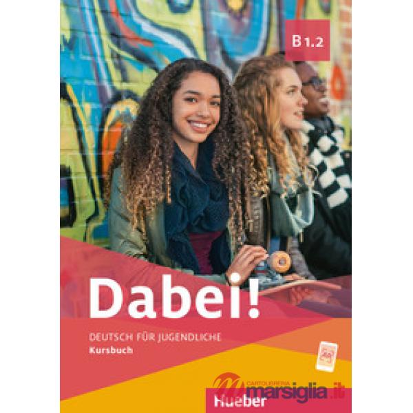 DABEI! B1.2 KURSBUCH