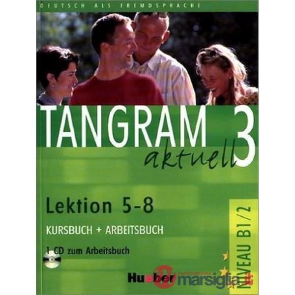 TANGRAM AKTUELL 3 KURS/ARBEITSBUCH LEKT. 5-8 + C