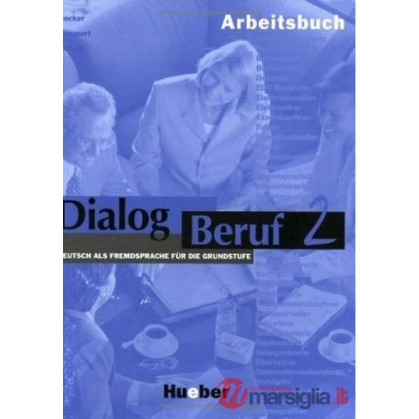 DIALOG BERUF 2 ARBEITSBUCH