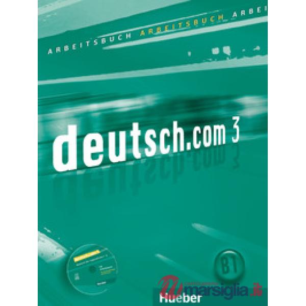 DEUTSCH. COM 3 ARBEITSBUCH + CD